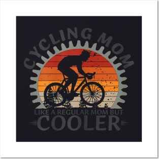 Womens Cycling Mom Like A Regular Mom But Cooler Posters and Art